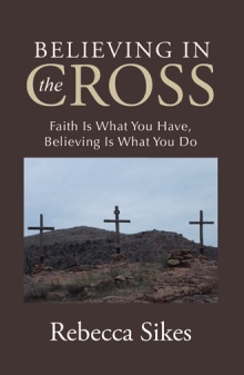Believing in the Cross