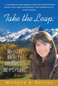 Take the Leap: What It Really Means to Be Psychic