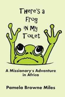 There’s a Frog in My Toilet