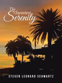 THE SWEETEST SERENITY