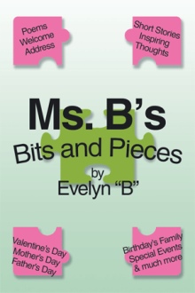 Ms. B’s Bits and Pieces