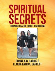 Spiritual Secrets for Successful Single Parenting