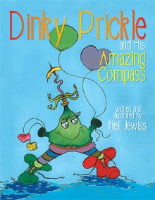 Dinky Prickle and His Amazing Compass