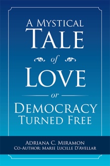 A Mystical Tale of Love or Democracy Turned Free