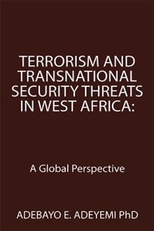Terrorism and Transnational Security Threats in West Africa: