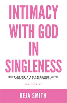 Intimacy with God in Singleness