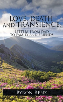 LOVE, DEATH, AND TRANSIENCE: