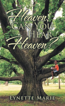 Heaven, Can You Hear Heaven?