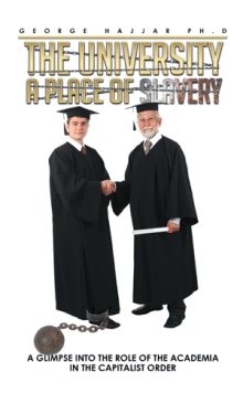 The University a Place of Slavery