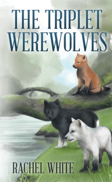 THE TRIPLET WEREWOLVES