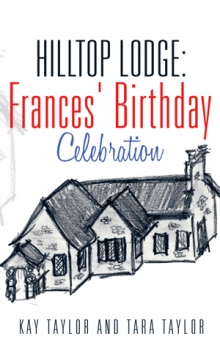 Hilltop Lodge: Frances' Birthday Celebration