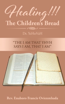 Healing!!! The Children’s Bread