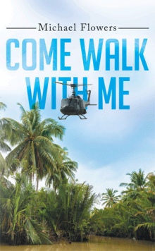 Come Walk with Me