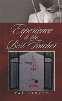 Experience is the Best Teacher