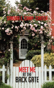 Meet Me at the Back Gate