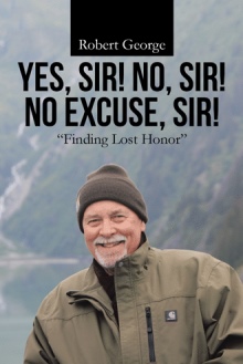 Yes, Sir! No, Sir! No Excuse, Sir!