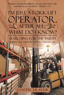 I’m Just a Fork-lift Operator. After All, What Do I Know?