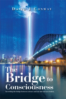 The Bridge to       Consciousness