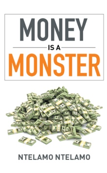 Money Is a Monster