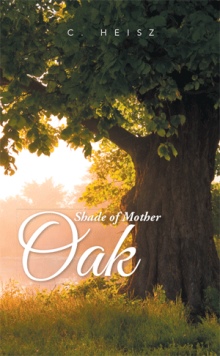 Shade of Mother Oak
