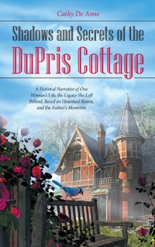 Shadows and Secrets of the DuPris Cottage