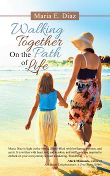 Walking Together On the Path of Life