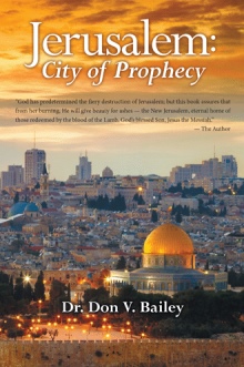 Jerusalem: City of Prophecy