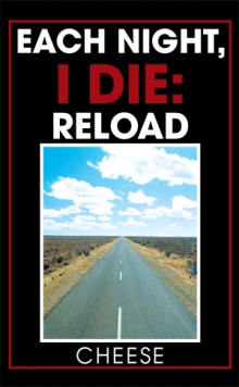 Each Night, I Die: Reload
