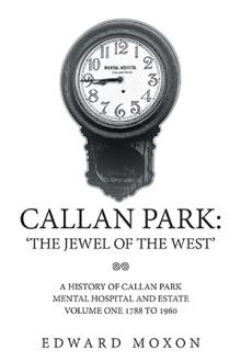 CALLAN PARK: ‘THE JEWEL OF THE WEST’