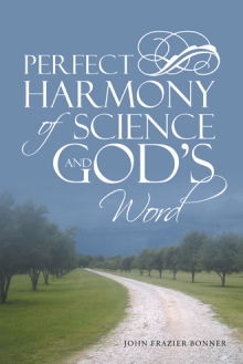 Perfect Harmony Of Science and God’s Word