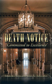 Death Notice – ‘Committed to Excellence’