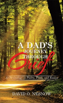 A Dad’s Journey Through Grief