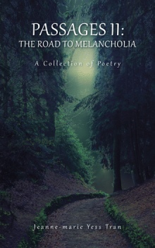 Passages II: The Road To Melancholia