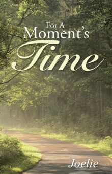For A Moment's Time