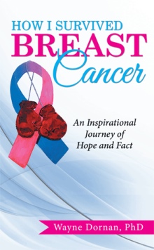 How I Survived Breast Cancer: