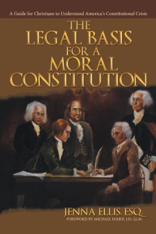 The Legal Basis for a Moral Constitution