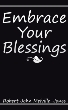 Embrace Your Blessings