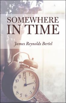 SOMEWHERE IN TIME
