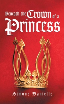 Beneath the Crown of a Princess
