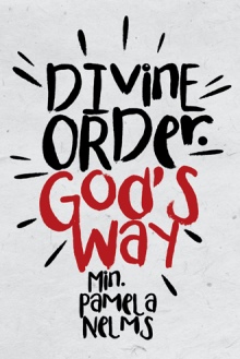 Divine Order. God's Way