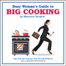 Busy Woman's Guide to BIG COOKING