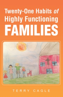 Twenty-One Habits of Highly Functioning Families