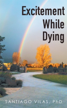 Excitement While Dying