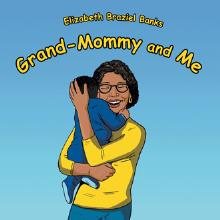 Grand-Mommy and Me