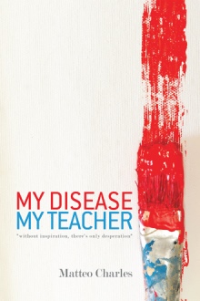 My Disease, My Teacher