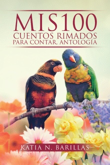 Mis 100 cuentos rimados para contar, antologia