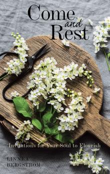 Come and Rest