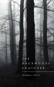 The Backwoods Snatcher