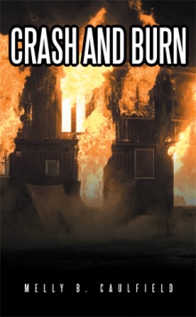 Crash and Burn