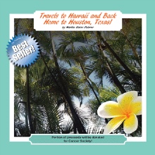 Travels to Hawaii and Back Home to Houston, Texas!